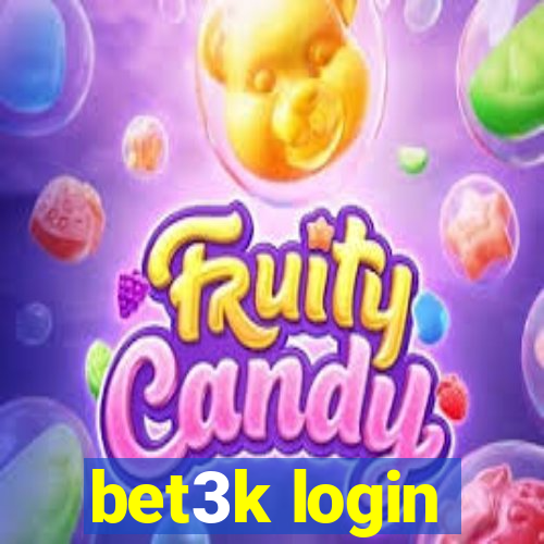 bet3k login